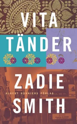 Vita tänder; Zadie Smith; 2001