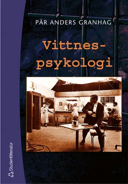 Vittnespsykologi; Pär Anders Granhag; 2001