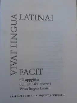 Vivat lingua latina Facit; Staffan Edmar; 1998