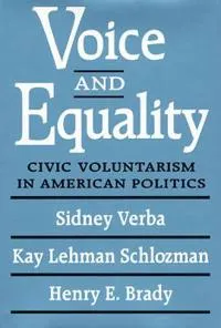 Voice and equality : civic voluntarism in American politics; Sidney Verba; 1995