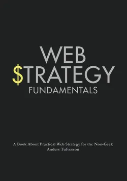 Web strategy fundamentals; Anders Tufvesson; 2014