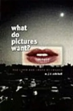 What Do Pictures Want?; W J T Mitchell; 2005