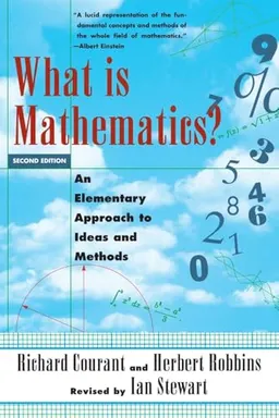 What is mathematics? : an elementary approach to ideas and methods; Richard Courant; 1996