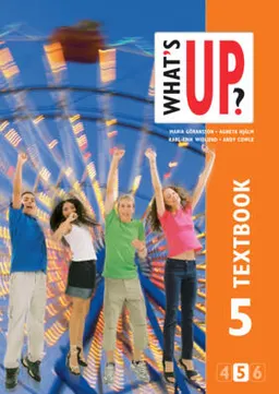 What's Up? 5 Textbook; Karl-Erik Widlund, Maria Göransson, Agneta Hjälm, Andy Cowle; 2007