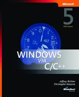 Windows via C/C++; "Jeffrey Richter; 2007