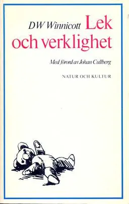 Winnicott, Dw/Lek och verklighet; Dw Winnicott; 1981