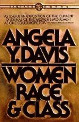 Women, Race, & Class; Angela Y Davis; 2011