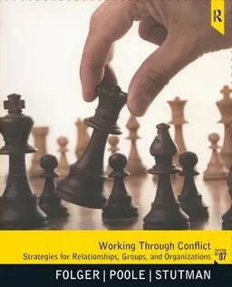 Working through Conflict; Joseph P. Folger; 2012