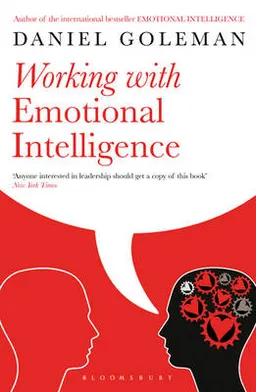 Working with emotional intelligence; Daniel Goleman; 1999