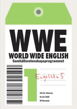 World Wide English S1; Christer Johansson, Kerstin Tuthill, Ulf Hörmander; 2011