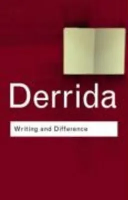 Writing and difference; Jacques Derrida; 2001