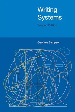 Writing systems; Geoffrey Sampson; 2015