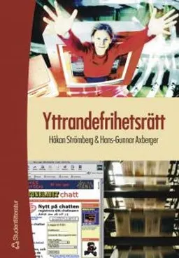 Yttrandefrihetsrätt; Håkan Strömberg, Hans-Gunnar Axberger; 2004