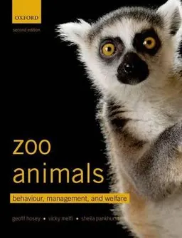 Zoo animals : behaviour, management and welfare; Geoffrey R. Hosey; 2013