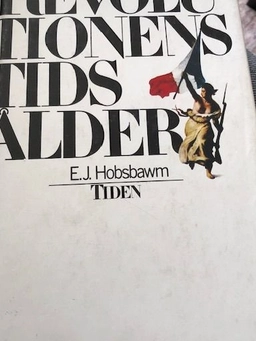 Revolutionens tidsålder; E. J. Hobsbawm, Thorsten Nybom, Jaak Talvend; 1979