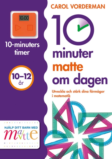 10 minuter matte om dagen 10-12 år; Carol Vorderman; 2014