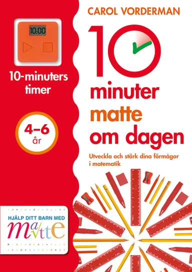 10 minuter matte om dagen 4-6 år; Carol Vorderman; 2014