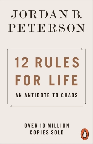 12 Rules for Life; Jordan B. Peterson; 2019