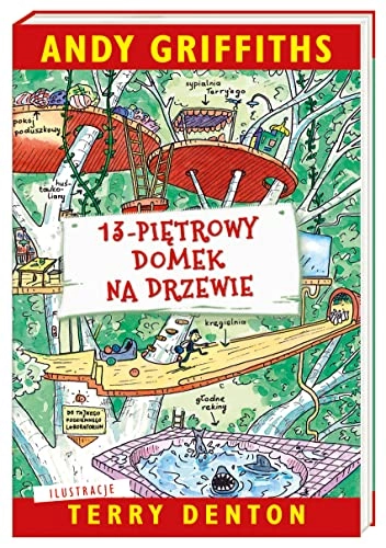 13-piętrowy domek na drzewie; Andy Griffiths; 2018