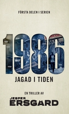 1986 : jagad i tiden; Jesper Ersgård; 2021