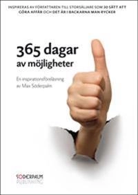 365 dagar av möjligheter; Max Söderpalm; 2009