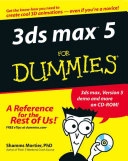 3ds max 5 For Dummies; Shamms Mortier; 2002