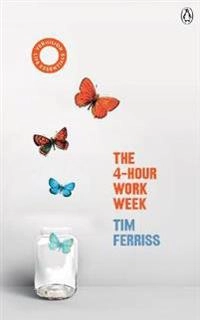 4-Hour Work Week; Timothy (Author) Ferriss; 2020