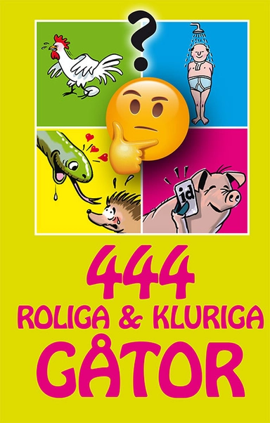 444 roliga & kluriga gåtor; Tommy Östman, Anders Sahlqvist, Tommy Östman; 2016