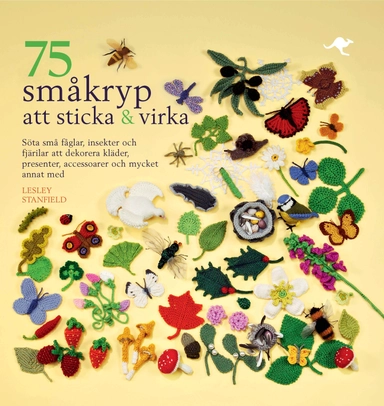 75 småkryp att sticka och virka; Lesley Stanfield; 2011