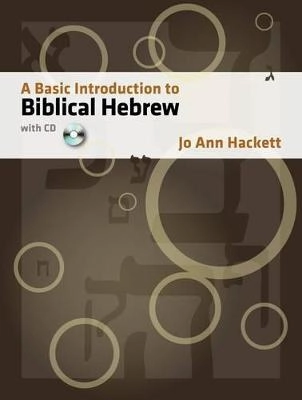 A basic introduction to Biblical Hebrew; Jo Ann Hackett; 2010