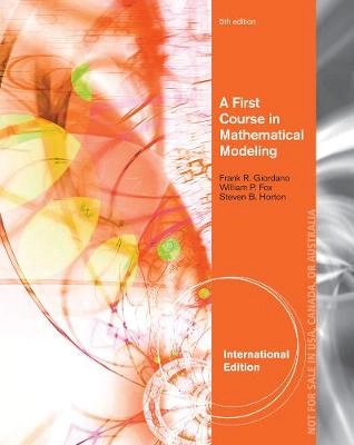 A first course in mathematical modeling; Frank R. Giordano; 2014