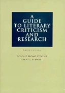 A Guide to Literay Criticism and Research; Bonnie Klomp Stevens, Larry L. Stewart; 1996