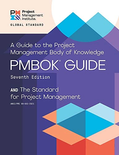 A guide to the project management body of knowledge (PMBOK guide) and the standard for project management; Project Management Institute; 2021