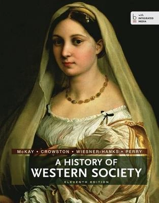 A history of Western society; John P. McKay; 2014