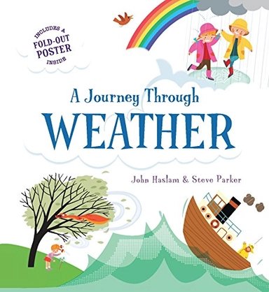 A Journey Through Weather; Steve Parker; 2016