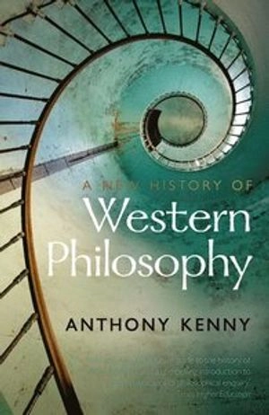 A New History of Western Philosophy; Anthony Kenny; 2012