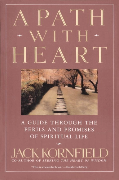 A Path with Heart; Jack Kornfield; 1993