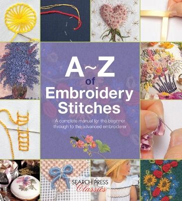 A-Z of Embroidery Stitches; Country Bumpkin; 2014