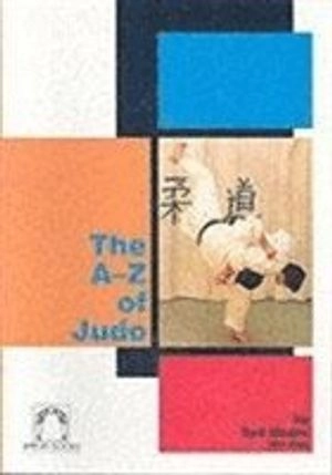 A-z of judo; Syd Hoare; 1993