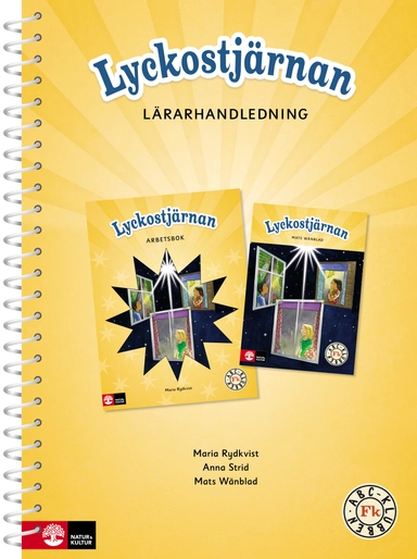 ABC-Klubben FK Lyckostjärnan Lärarhandledning; Maria Rydkvist, Mats Wänblad; 2011