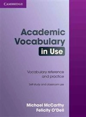 Academic Vocabulary in Use with Answers; Michael McCarthy; 2008