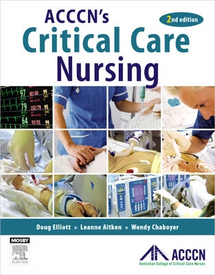 ACCCN's Critical Care Nursing; Leanne Aitken; 2012