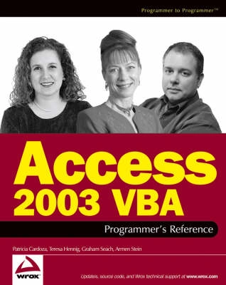 Access 2003 VBA Programmer's Reference; Patricia Cardoza, Teresa Eade, Allen Browne, Arme Stein; 2004