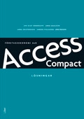 Access Compact Lösningar; Jan Olof Andersson, Anna Kristensson, Anna Mauléon, Anders Pihlsgård; 2009