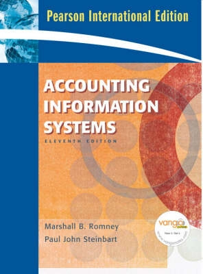 Accounting Information Systems.; Marshall B. Romney, Paul John Steinbart; 2009