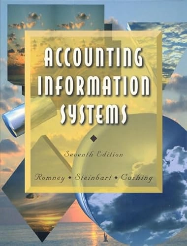 Accounting Information Systems; Barry E. Cushing, Marshall B. Romney, Paul (St Louis University Steinbart; 1996