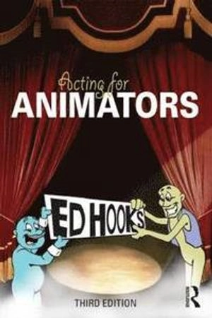 Acting for animators; Ed Hooks; 2011