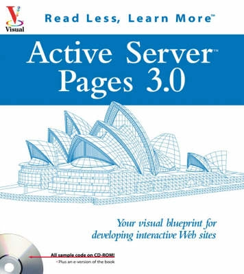 Active Server Pages 3.0: Your visual blueprint for developing interactive W; Paul Whitehead; 2000