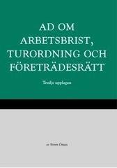 AD om arbetsbrist, turordning och företrädesrätt; Sören Öman; 2022