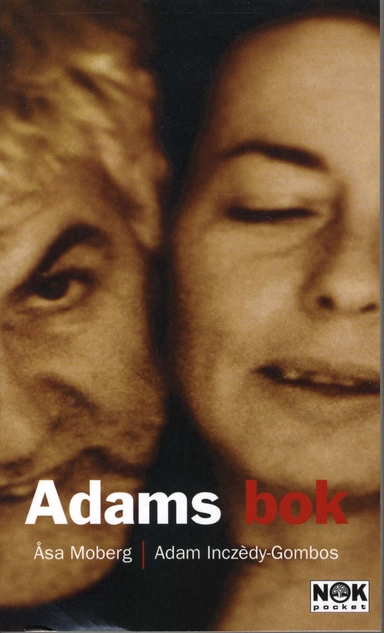 Adams bok; Adam Inczèdy-Gombos, Åsa Moberg; 2000